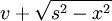 y = v +\sqrt{s^2 - x^2}