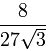 \frac{8}{27\sqrt{3}}