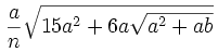 LP = \frac{a}{n}\sqrt{15a^2+6a\sqrt{a^2+ab}}