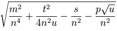 \sqrt{\frac{m^2}{n^4} + \frac{t^2}{4n^2u} - \frac{s}{n^2} - \frac{p\sqrt u}{n^2}}