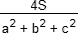 4S/(a^2 + b^2 + c^2)
