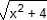rac(x² + 4)
